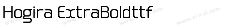 Hogira ExtraBoldttf字体转换